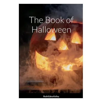 "The Book of Halloween" - "" ("Kelley Ruth Edna")