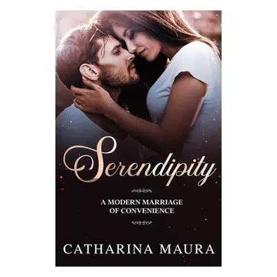 "Serendipity" - "" ("Maura Catharina")