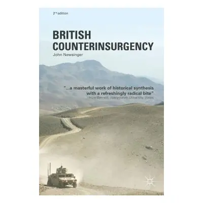 "British Counterinsurgency" - "" ("Newsinger John")