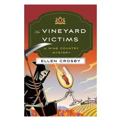 "The Vineyard Victims: A Wine Country Mystery" - "" ("Crosby Ellen")