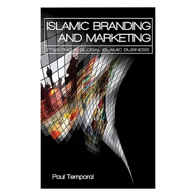 "Islamic Branding and Marketing" - "" ("Temporal Paul")