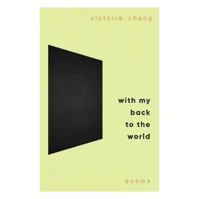 "With My Back to the World" - "" ("Chang Victoria")