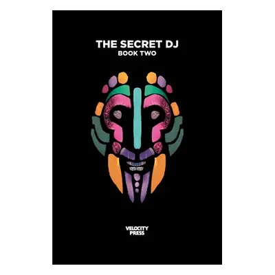 "The Secret DJ: Book Two" - "" ("Dj Secret")