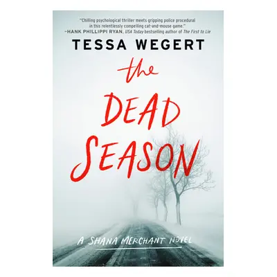 "The Dead Season" - "" ("Wegert Tessa")