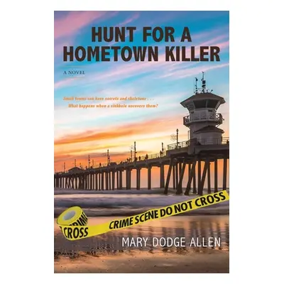 "Hunt For A Hometown Killer" - "" ("Allen Mary D.")