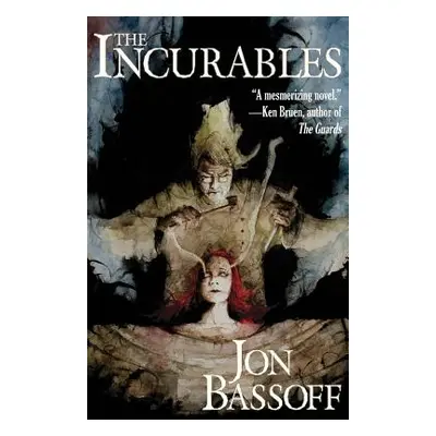 "The Incurables" - "" ("Bassoff Jon")