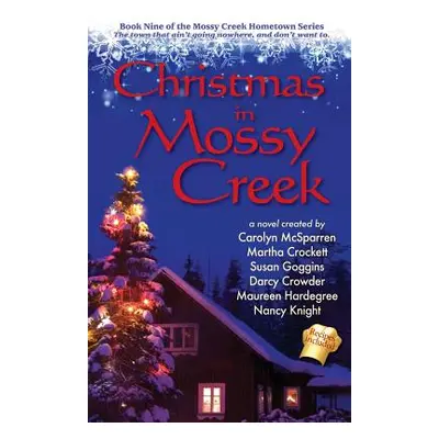 "Christmas in Mossy Creek" - "" ("McSparren Carolyn")