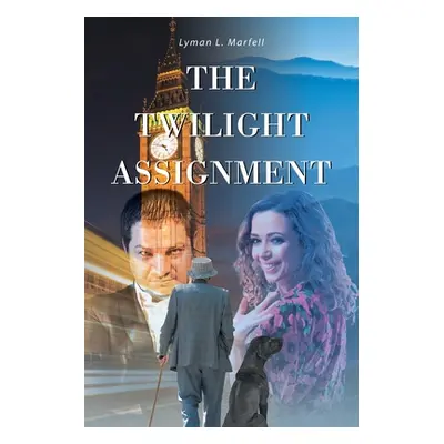 "The Twilight Assignment" - "" ("Marfell Lyman L.")