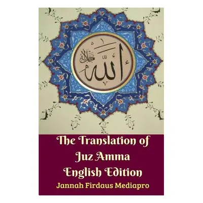 "The Translation of Juz Amma English Edition" - "" ("Mediapro Jannah Firdaus")