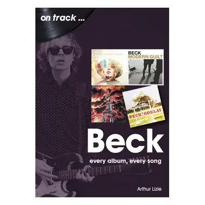 "Beck: Every Album, Every Song" - "" ("Lizie Arthur")