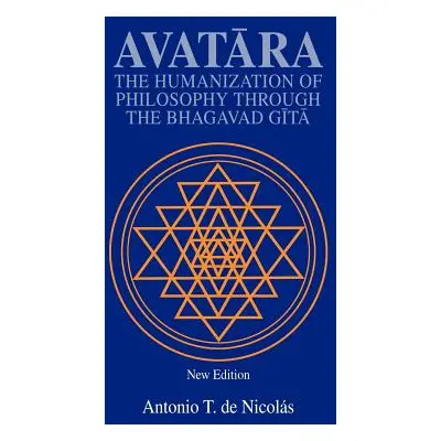 "Avatara: The Humanization of Philosophy Through the Bhagavad Gita" - "" ("de Nicolas Antonio T.