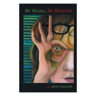 "My Women, My Monsters" - "" ("Kozachek Janet")