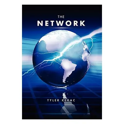 "The Network" - "" ("Kekac Tyler")