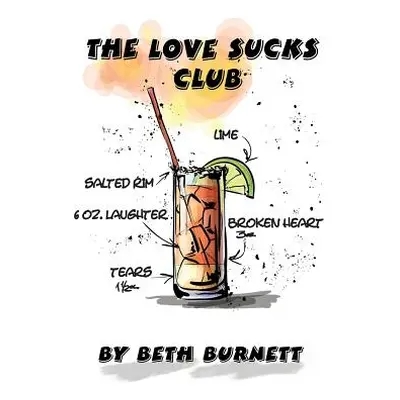 "The Love Sucks Club" - "" ("Burnett Beth")