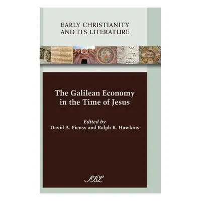 "The Galilean Economy in the Time of Jesus" - "" ("Fiensy David a.")