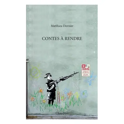 "Contes rendre" - "" ("Dornier Matthieu")