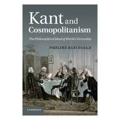 "Kant and Cosmopolitanism: The Philosophical Ideal of World Citizenship" - "" ("Kleingeld Paulin