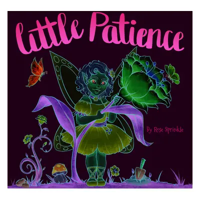 "Little Patience" - "" ("Sprinkle Rose")