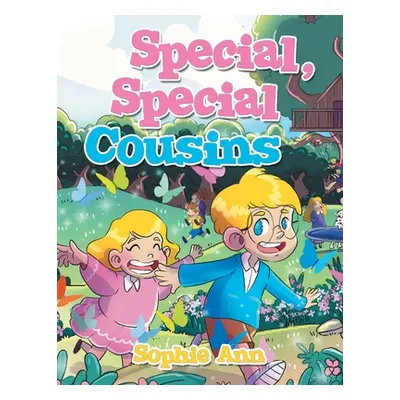 "Special, Special Cousins" - "" ("Ann Sophie")