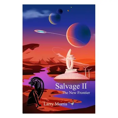 "Salvage II: The New Frontier" - "" ("Morris Larry")