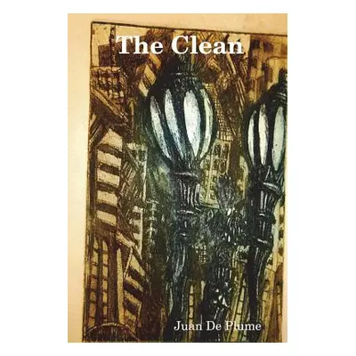 "The Clean" - "" ("Elizondo Juan")