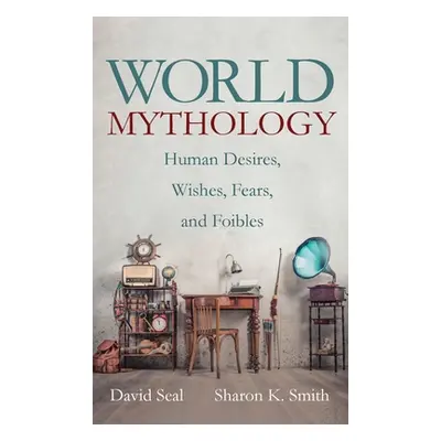 "World Mythology" - "" ("Seal David")