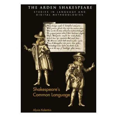 "Shakespeare's Common Language" - "" ("Kolentsis Alysia")