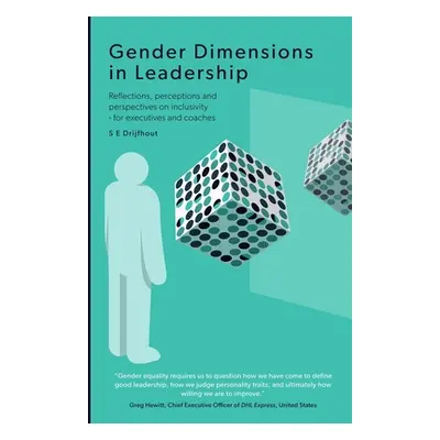 "Gender Dimensions in Leadership: Reflections, perceptions and perspectives on inclusivity - for