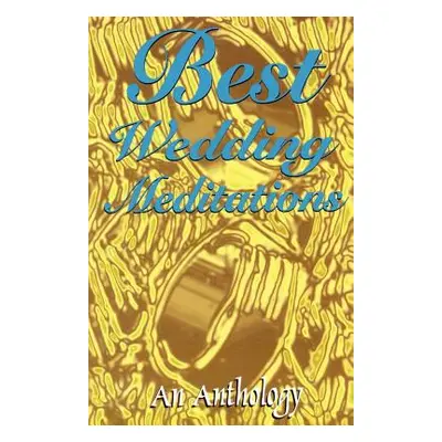 "Best Wedding Meditations" - "" ("Css Publishing Co")