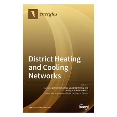 "District Heating and Cooling Networks" - "" ("Santos Antonio Colmenar")