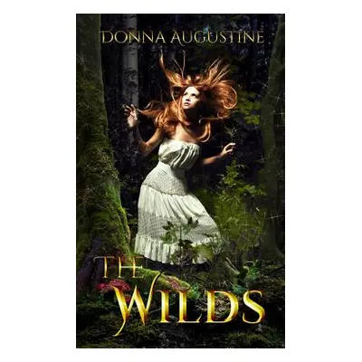 "The Wilds" - "" ("Augustine Donna")