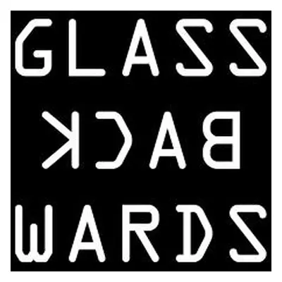 "Glass Backwards" - "" ("Daniel Zeph E.")