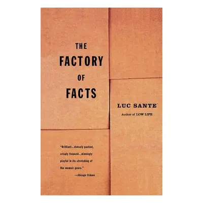 The Factory of Facts (Sante Luc)