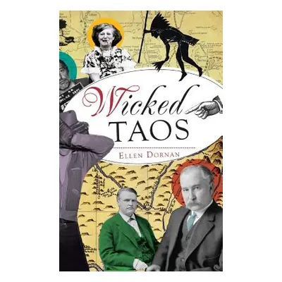 "Wicked Taos" - "" ("Dornan Ellen")