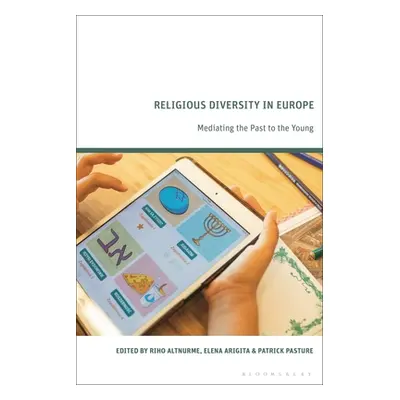 "Religious Diversity in Europe: Mediating the Past to the Young" - "" ("Altnurme Riho")