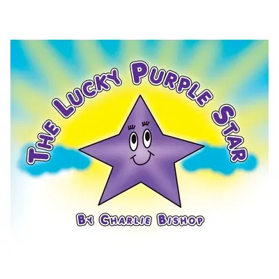 "The Lucky Purple Star" - "" ("Bishop Charlie")