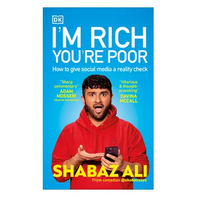 "I'm Rich, You're Poor: How to Give Social Media a Reality Check" - "" ("Ali Shabaz")