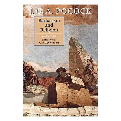 "Barbarism and Religion" - "" ("Pocock J. G. a.")