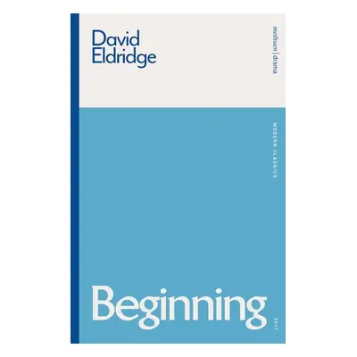 "Beginning" - "" ("Eldridge David")