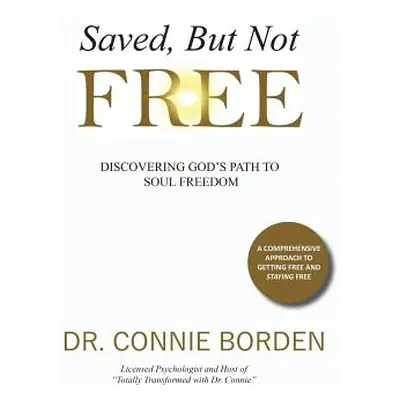 "Saved But Not Free" - "" ("Borden Connie")