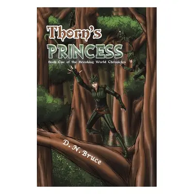 "Thorn's Princess" - "" ("Bruce D. N.")