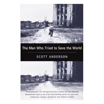 "The Man Who Tried to Save the World: The Dangerous Life and Mysterious Disappearance of Fred Cu