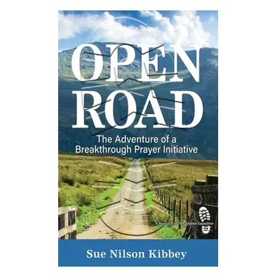 "Open Road: The Adventure of a Breakthrough Prayer Initiative" - "" ("Kotan Kay")