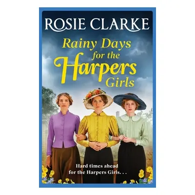 "Rainy Days for the Harpers Girls" - "" ("Clarke Rosie")