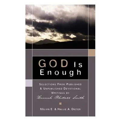 "GOD Is Enough" - "" ("Dieter Melvin E.")