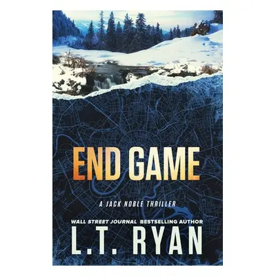 "End Game" - "" ("Ryan L. T.")