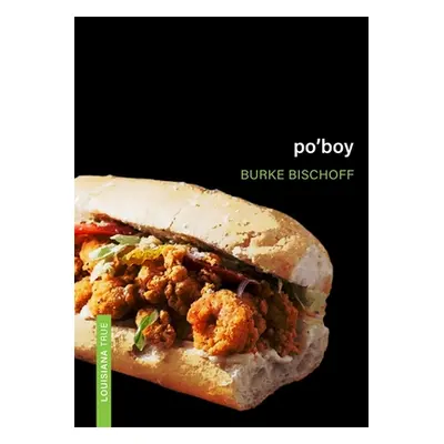 "Po'boy" - "" ("Bischoff Burke")