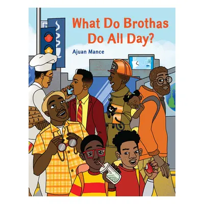 "What Do Brothas Do All Day?" - "" ("Mance Ajuan")