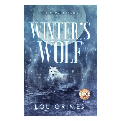 "Winter's Wolf" - "" ("Grimes Lou")