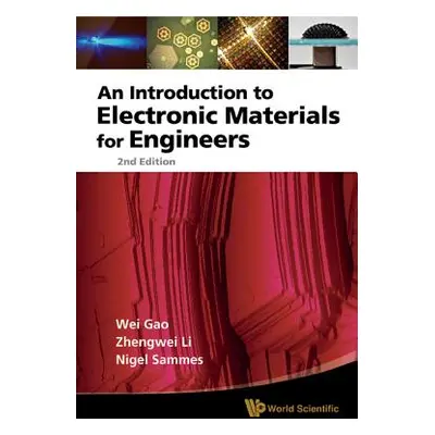 "An Introduction to Electronic Materials for Engineers" - "" ("Gao Wei")